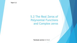 52 The Real Zeros of Polynomial Functions and Complex Zeros [upl. by Dirraj83]