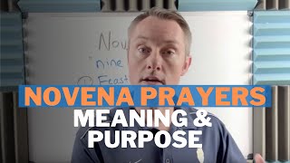 Novena Prayers Meaning and Purpose [upl. by Shepp]