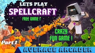 Lets Play Minecraft Spellcraft  Part 1 [upl. by Arreis413]