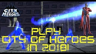 How to Play City of Heroes in 2018 PARAGON CHAT TUTORIAL [upl. by Lleznov]