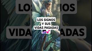 Los signos y sus vidas pasadas 🌌 signos signosdelzodiaco horoscopo astrología parati [upl. by Anrim]