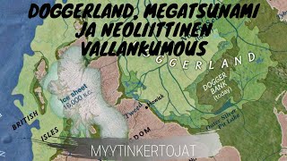 Doggerland megatsunami ja neoliittinen vallankumous [upl. by Kuebbing184]