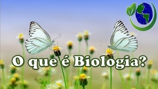 O QUE É BIOLOGIA 🔬 [upl. by Nanaj45]