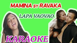 Lapa vaovao KARAOKE Mamina sy Ravaka [upl. by Jinny387]