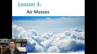 Lesson 523  Air Masses [upl. by Eillek]