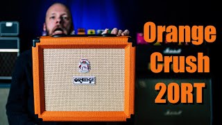 Orange Crush 20RT A Good Affordable Practice Amp [upl. by Nue]