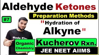 L7 Kucherov Rxn  Aldehyde Prep from Hydration of Alkynes  NEET IITJEE  By Arvind Arora [upl. by Sidoon]