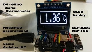 ESP8266 ESP12E NodeMCU and DS18B20 thermometer on OLED display [upl. by Simsar]