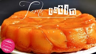 Recette TARTE TATIN AUX POMMES inspirée de Christophe Michalak  Facile et délicieuse [upl. by Shifrah]