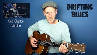 Eric Clapton  Learn 12 Bar Blues Drifting Blues [upl. by Rehctaht]