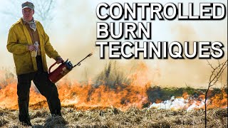 Habitat Management  Controlled Burn Techniques  Prescribed Fire [upl. by Aimerej]