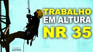 TRABALHO em ALTURA NR35 ⛑️ [upl. by Anelehs]