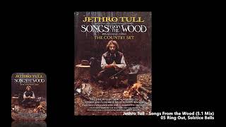 Jethro Tull  05 Ring Out Solstice Bells 51 Mix [upl. by Telrahc]