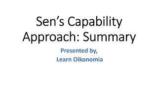 Sen’s Capability Approach summary [upl. by Anhaj]