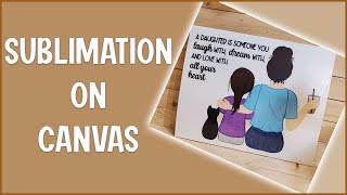 How to Use Sublimation on Canvas [upl. by Modesty557]