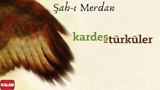 Kardeş Türküler  Şahı Merdan  Hemawaz © 2002 Kalan Müzik [upl. by Certie]