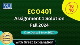 ECO401 Assignment 1 Solution 2024  ECO401 Assignment Solution Fall 2024  VU ECO401 Assignment [upl. by Amund581]