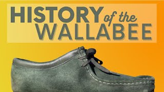 History of the Clark’s WALLABEE [upl. by Drofnats]