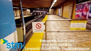 Ride on the Yellow Line from BerriUQAM To LongueuilUniversitédeSherbrooke station [upl. by Aitercul352]