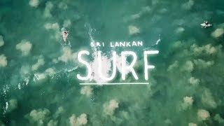 Sri Lankan Surf [upl. by Eltotsira672]