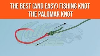 Palomar Knot For Fishing  Simple Knot For Catfishing [upl. by Beitnes]