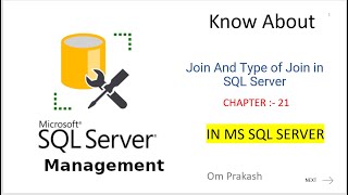 Join And Type of Join in SQL Server Part 21 [upl. by Htenek]