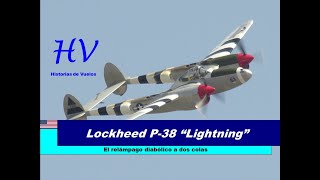 Lockheed P38 “Lightning” – El relámpago diabólico a dos colas [upl. by Ezana226]