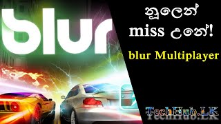 Blur  Offline LAN Multiplayer Mode [upl. by Ynes]