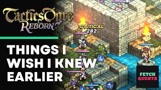 Tactics Ogre Reborn Tips  Things I Wish I Knew Earlier [upl. by Taddeo]