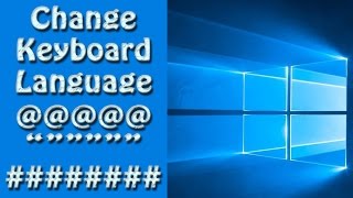 Windows 10 How To Change Keyboard Language [upl. by Duthie]