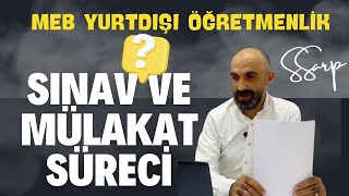 YURTDIŞI ÖĞRETMENLİK  SINAV VE MÜLAKAT SÜRECİ  MESLEKİ YETERLİLİK VE TEMSİL YETENEĞİ SINAVI  2024 [upl. by Ailil]