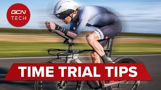 Time Trial Tips amp Hacks  How To Make Yourself Faster On A TT Or Road Bike [upl. by Carisa]