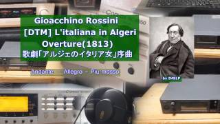 DTM Litaliana in Algeri Overture Rossini [upl. by Stew]