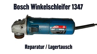 Bosch Winkelschleifer 1347  Reparatur  Lagertausch [upl. by Lewap]