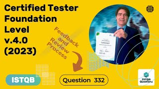 ISTQB Foundation level v40 2023 Question 332 [upl. by Soule]