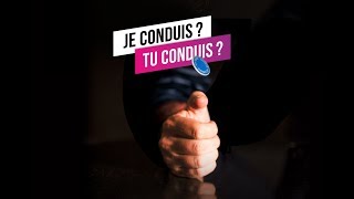 Je conduis Tu conduis [upl. by Hound]