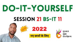 DOITYOURSELF SESSION 21  BSCIT SESSION 11 HINDI [upl. by Arlie]