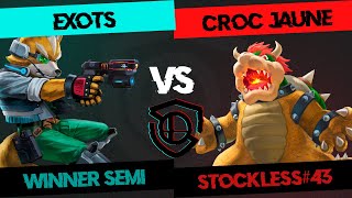 STOCKLESS 43 Winner Semi  Exots Fox vs Croc Jaune Bowser [upl. by Supen387]