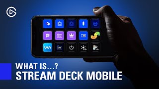 Introducing Stream Deck Mobile [upl. by Hayyim]