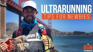 Ultrarunning Tips for Newbies [upl. by Barbabas278]