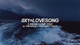 0X1LOVESONG I Know I Love You English Lyrics  Tomorrow x Together TXT [upl. by Gnehs]