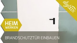 Brandschutztür einbauen [upl. by Atin]