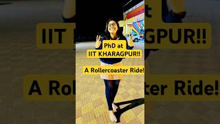 PhD life at IIT Kharagpur motivation shorts life study iit research journey phd [upl. by Sarson]