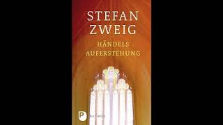 Stefan Zweig Georg Friedrich Händels Auferstehung Sternstunden der Menschheit [upl. by Ehsiom]