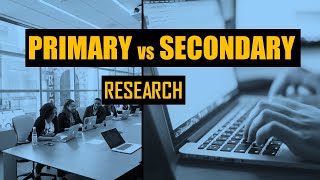 Primary Vs Secondary Research Explained [upl. by Fillander346]