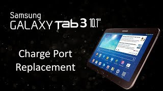 How to Replace the Charger Port on a Samsung Galaxy Tab S [upl. by Lovich]