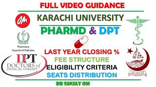 Karachi University PharmD amp DPT Admission Details Criteria Seats amp Fees Structure Dr Sanjay OM [upl. by Anaili194]