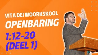 428 Vita Dei Woordskool Openbaring Hfstk 11220 DEEL 1 [upl. by Laurance101]