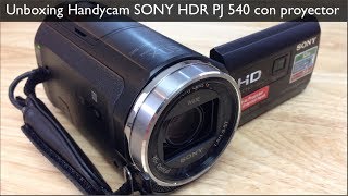 Unboxing Handycam SONY HDR PJ540  Primeras impresiones [upl. by Nnaylime]