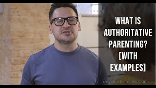 What Is Authoritative Parenting With Examples [upl. by Levon]